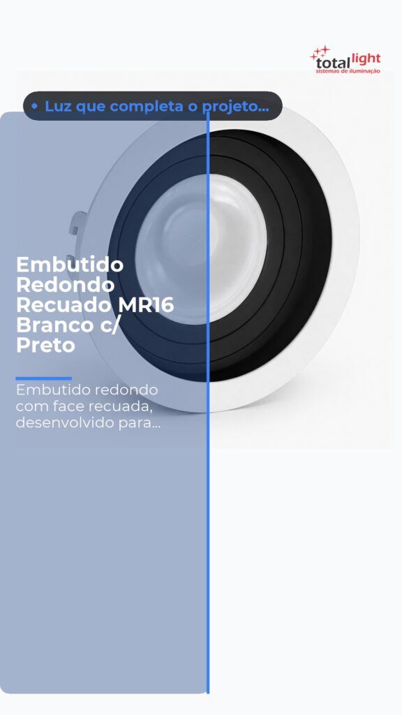 Embutido Redondo Recuado MR16 Branco c/ Preto