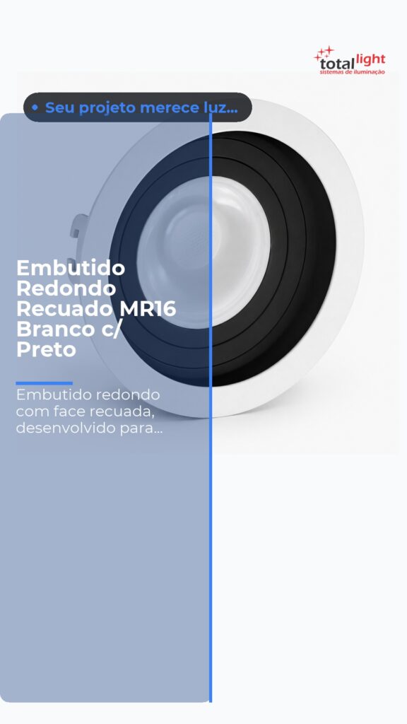 Embutido Redondo Recuado MR16 Branco c/ Preto